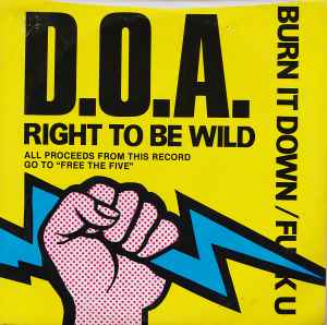 D.O.A. (2) - Right To Be Wild