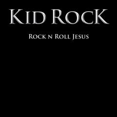 Kid Rock – Rock N Roll Jesus (2007, Vinyl) - Discogs