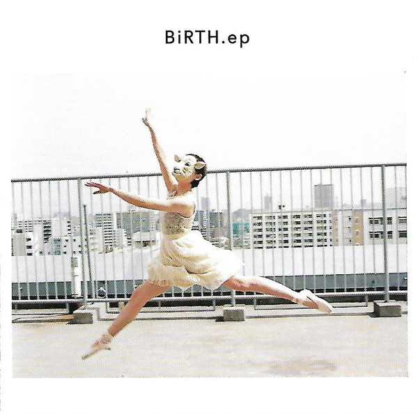 羊文学 – BiRTH.ep (2016, CDr) - Discogs