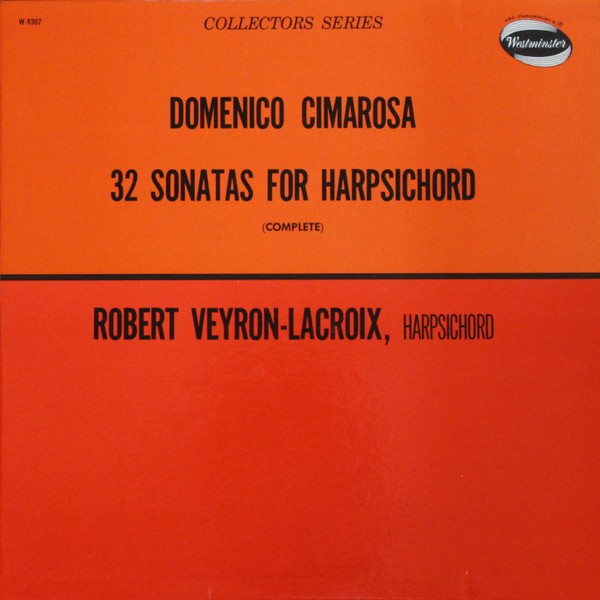 lataa albumi Domenico Cimarosa Robert VeyronLacroix - 32 Sonatas For Harpsichord