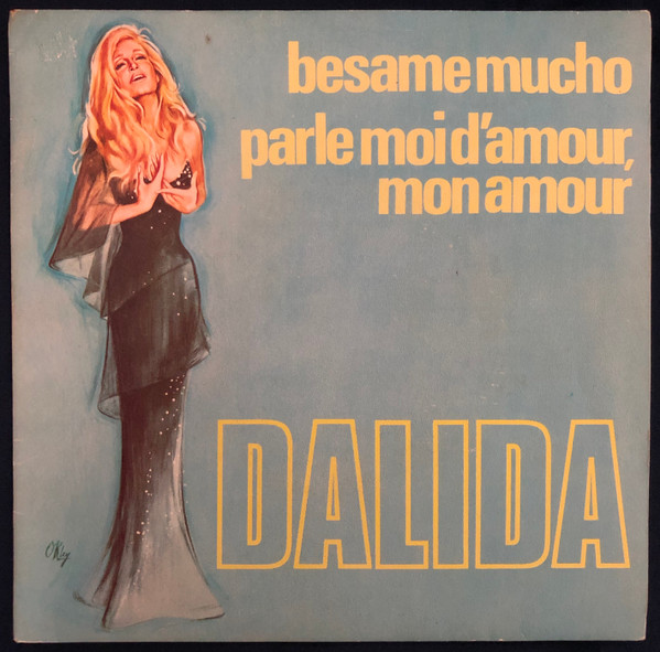 Besame Mucho / Parle-Moi D'Amour, Mon Amour