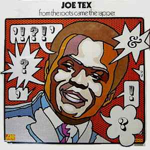 Joe Tex - From The Roots Came The Rapper album cover