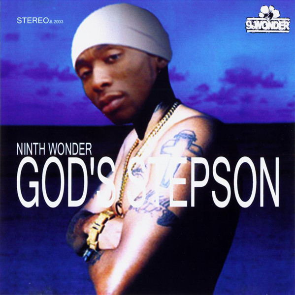 Ninth Wonder – God's Stepson (2003, CD) - Discogs