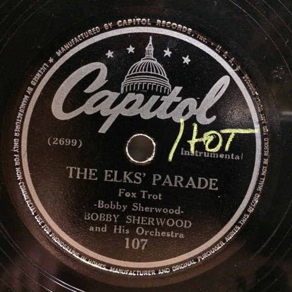 baixar álbum Bobby Sherwood And His Orchestra - I Dont Know Why The Elks Parade