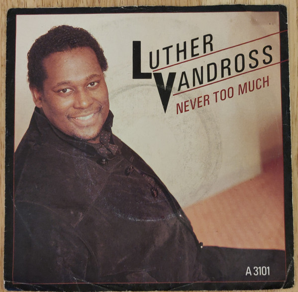 Luther Vandross - Never Too Much | Releases | Discogs