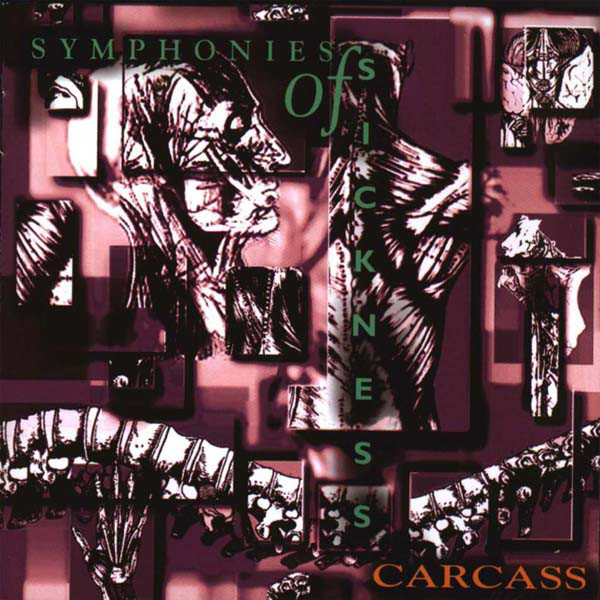 Carcass – Symphonies Of Sickness (2003, CD) - Discogs