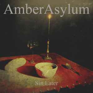 Amber Asylum – Sin Eater (2015, CD) - Discogs