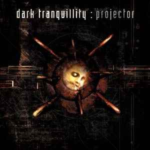 Dark Tranquillity - Projector album cover