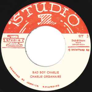 Charles "Organaire" Cameron - Bad Boy Charlie