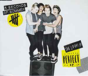 She Looks So Perfect EP - 5 Seconds Of Summer
