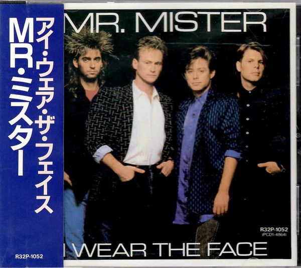 Mr. Mister - I Wear The Face | Releases | Discogs