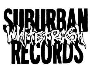 Suburban White Trash Records on Discogs