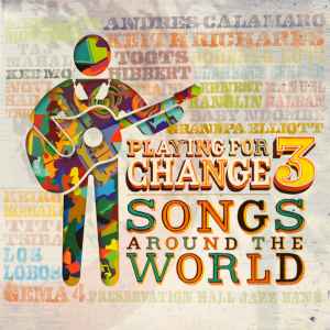 Songs Around The World (10 Year Anniversary Edition) - Album by Playing For  Change