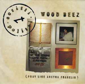 Scritti Politti - Wood Beez (Pray Like Aretha Franklin) album cover