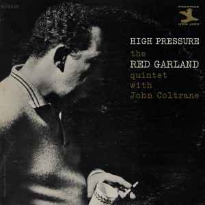 The Red Garland Quintet With John Coltrane – High Pressure (1965