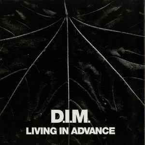 D.I.M. (2) - Living In Advance album cover