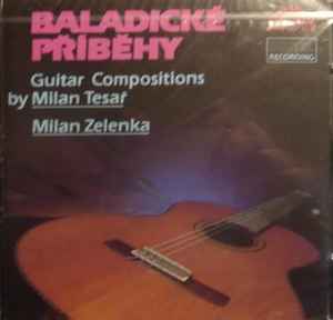 Milan Zelenka - Baladické Příběhy album cover