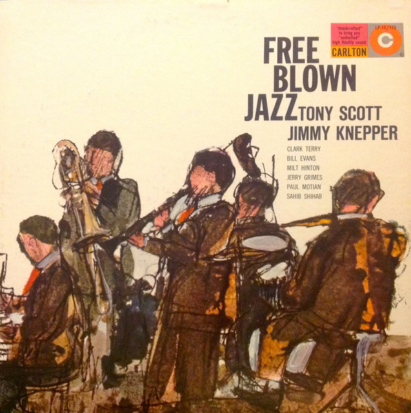 Tony Scott / Jimmy Knepper – Free Blown Jazz (1959, Vinyl) - Discogs