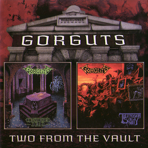 Gorguts – Considered Dead / The Erosion Of Sanity (2004, CD 