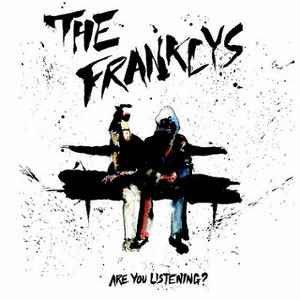 The Franklys - Are You Listening?