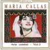 Maria Callas - Arie Celebri - Vol. 2