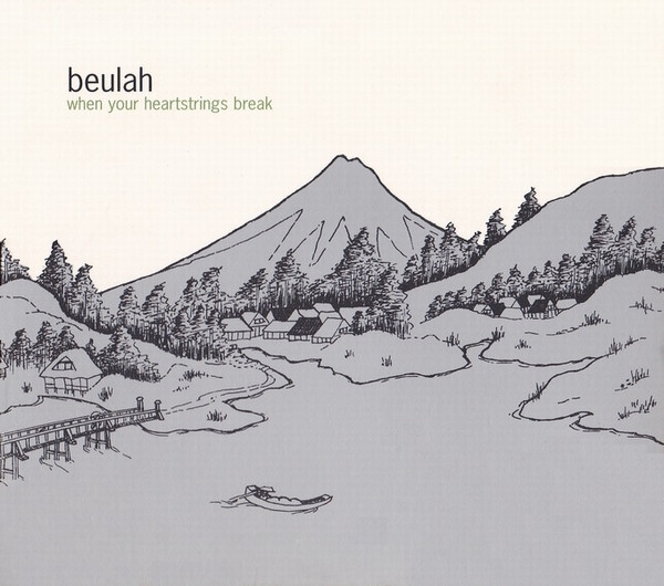 Beulah - When Your Heartstrings Break | Releases | Discogs