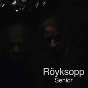 Senior - Röyksopp