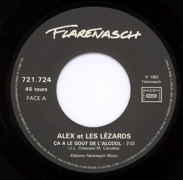 last ned album Alex & Les Lezards - Ca A Le Gout De Lalcool