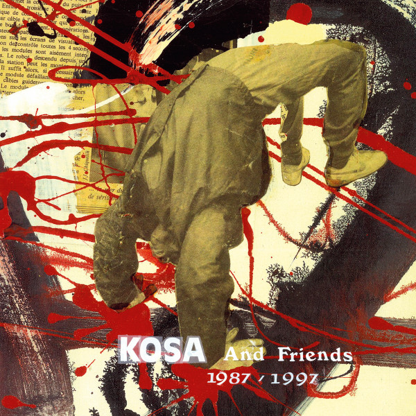 Kosa And Friends - 1987 / 1997