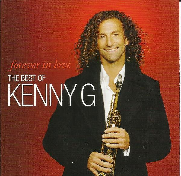 Forever In Love (The Best Of Kenny G) (2009, CD) - Discogs