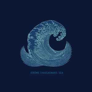 Jérôme Chassagnard - Sea Album-Cover