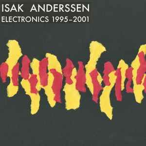 Isak Anderssen - Electronics 1995-2001 album cover