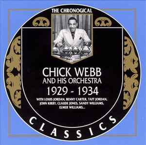 1929-1934 - Chick Webb And His Orchestra