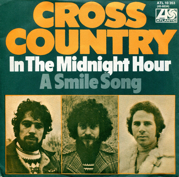 Cross Country – In The Midnight Hour / A Smile Song (1973, Vinyl) - Discogs