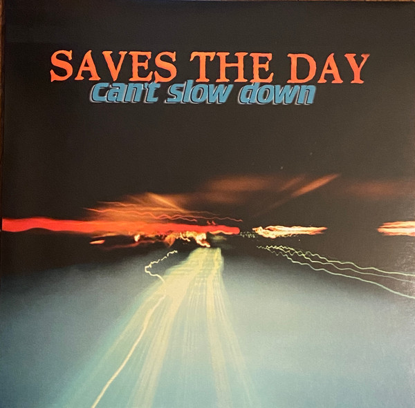 Saves The Day – Can't Slow Down (2023, Black / White Aside