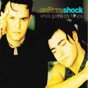 Culture Shock (4) - Who's Gonna Cry For You album cover