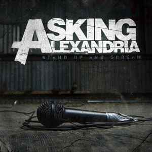 Stand Up And Scream - Asking Alexandria