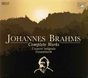 Johannes Brahms - Complete Works = L'Oeuvre Intégrale = Gesamtwerk