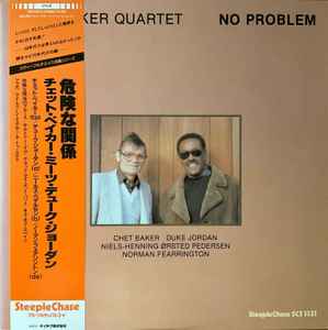 Chet Baker Quartet - No Problem | Releases | Discogs