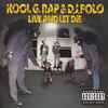 Kool G. Rap & D.J. Polo* - Live And Let Die