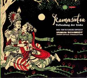 Irmin Schmidt - Kamasutra - Vollendung Der Liebe album cover