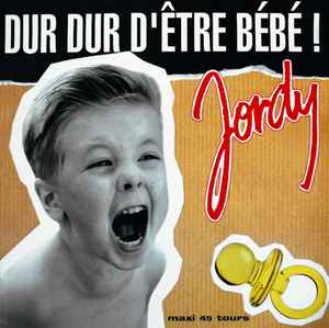 Jordy (2) - Dur Dur D'être Bébé! 