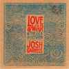 Josh Garrels - Love & War & The Sea In Between (The Jubilee Edition)
