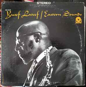 Yusef Lateef – Eastern Sounds (1969, Vinyl) - Discogs