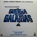 Cover of La Guerra De Las Galaxias = Star Wars (Banda Sonora Original De La Película), 1977, Vinyl