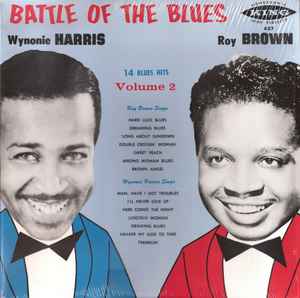 Wynonie Harris - Battle Of The Blues, Volume 2