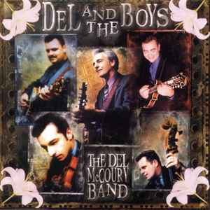 Del And The Boys - The Del McCoury Band