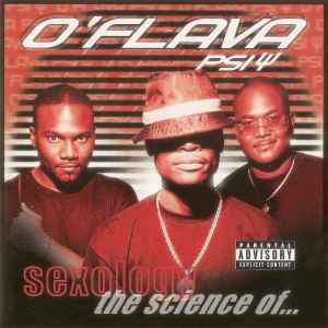 Sexology : The Science Of... - O Flava Psi