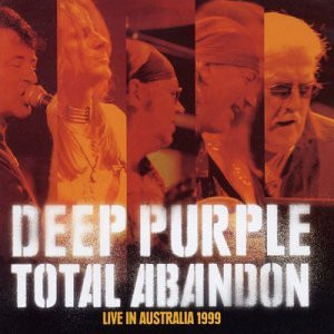 Deep Purple - Total Abandon - Australia '99 | Releases | Discogs