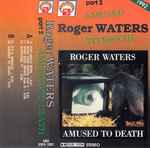 Cover of Amused To Death, Part 2, 1992, Cassette